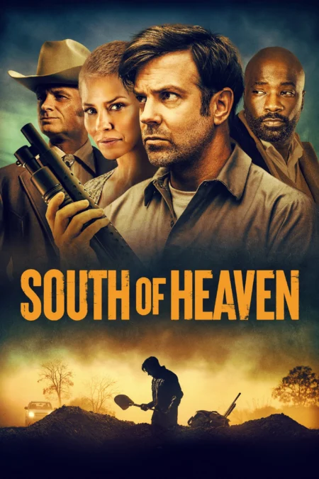 South Of Heaven (2021) สุดใต้แดนสวรรค์ - South of Heaven