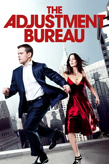 The Adjustment Bureau (2011) พลิกชะตาฝ่าองค์กรนรก - The Adjustment Bureau