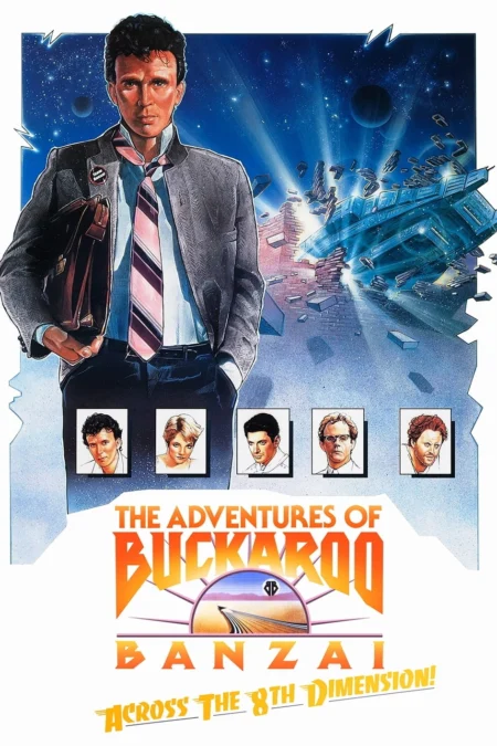 The Adventures Of Buckaroo Banzai Across The 8Th Dimension (1984) - The Adventures of Buckaroo Banzai Across the 8th Dimension