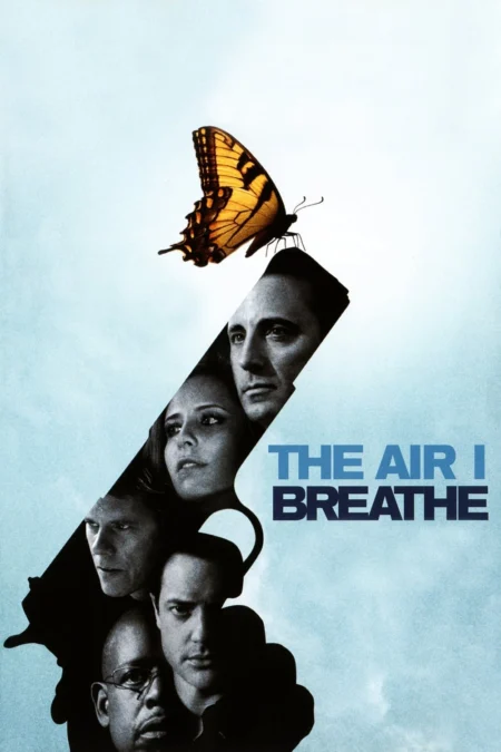 The Air I Breathe (2007) พลิกชะตาฝ่าวิกฤตินรก - The Air I Breathe