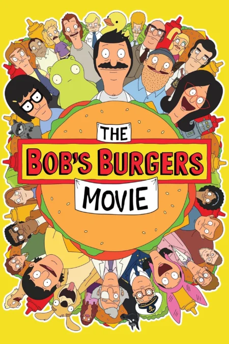 The Bob’s Burgers Movie (2022) - The Bob's Burgers Movie