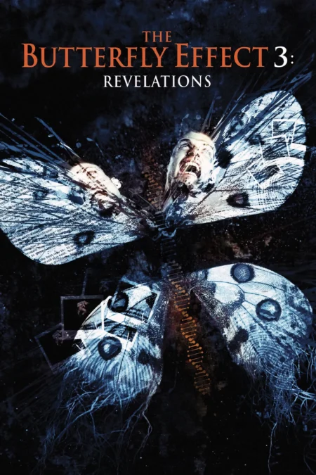 The Butterfly Effect 3 (2009) เปลี่ยนตาย ไม่ให้ตาย 3 - The Butterfly Effect 3: Revelations