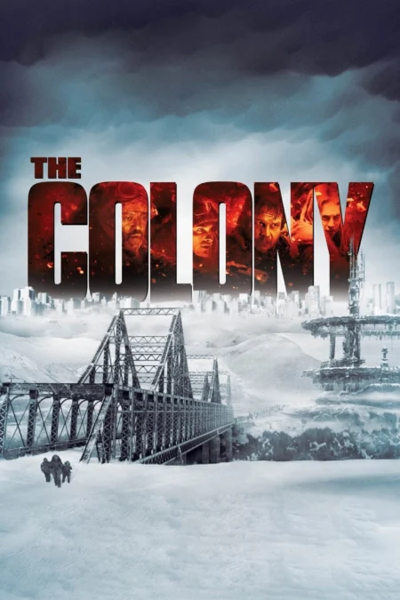 The Colony (2013) เมืองร้างนิคมสยอง - The Colony