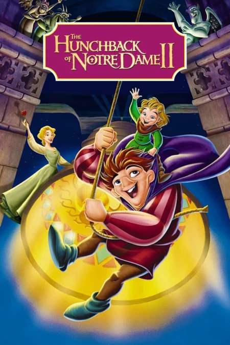 The Hunchback of Notre Dame II (2002) เจ้าค่อมแห่งนอธเตอร์ดาม ภาค 2 - The Hunchback of Notre Dame II