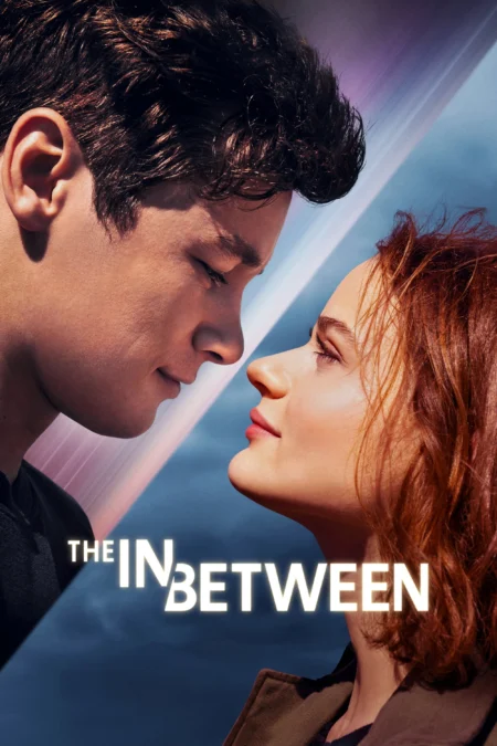 The In Between (2022) - The In Between