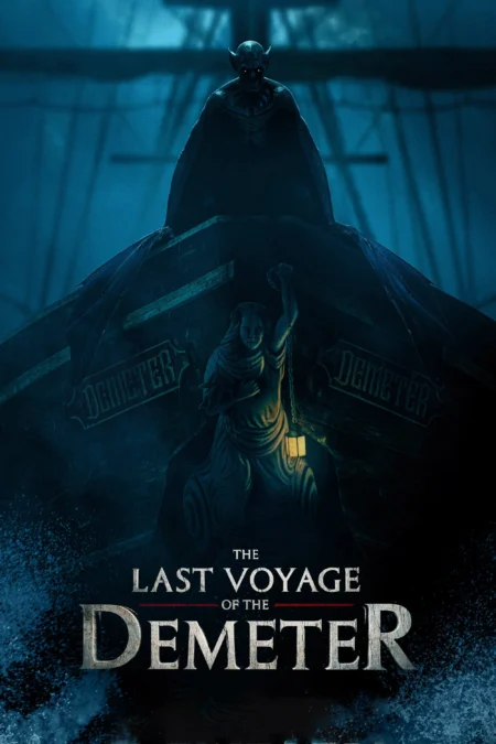 The Last Voyage of the Demeter (2023) การเดินทางครั้งสุดท้ายของเดอมิเทอร์ - The Last Voyage of the Demeter