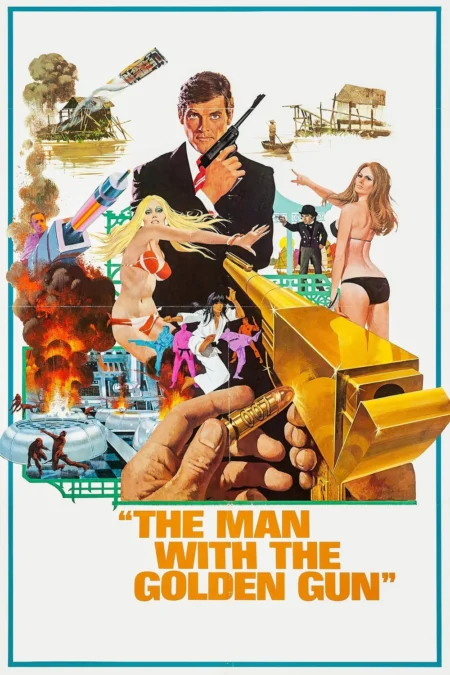 The Man with the Golden Gun 007 เพชฌฆาตปืนทอง (1974) (James Bond 007 ภาค 9) - The Man with the Golden Gun