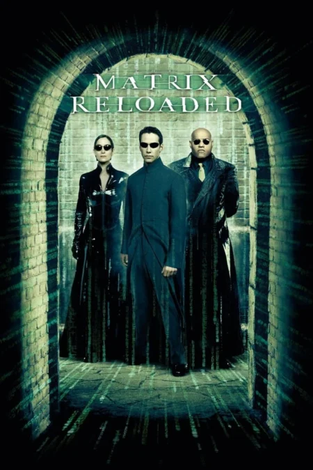 The Matrix Reloaded (2003) สงครามมนุษย์เหนือโลก - The Matrix Reloaded