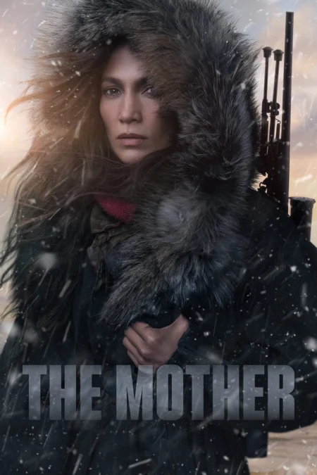 The Mother (2023) - The Mother