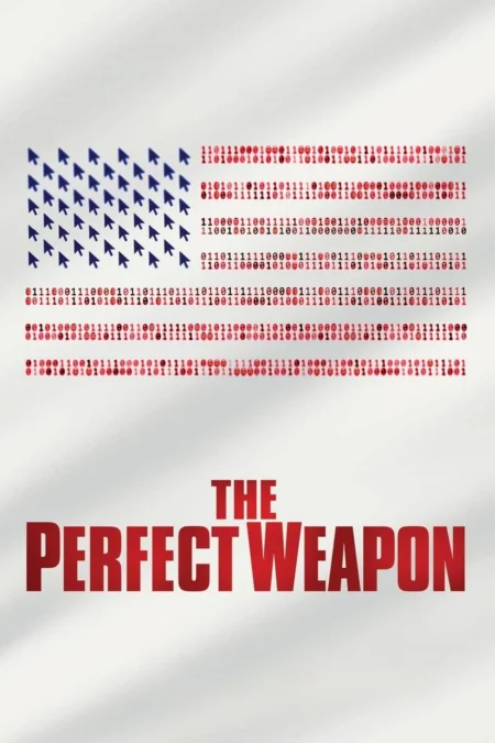 The Perfect Weapon (2020) ยุทธศาสตร์ล้ำยุค - The Perfect Weapon