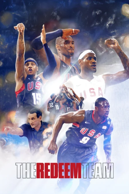 เดอะ รีดีม ทีม (The Redeem Team) - The Redeem Team