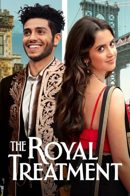 The Royal Treatment (2022) เดอะ รอยัล ทรีทเมนต์ - The Royal Treatment