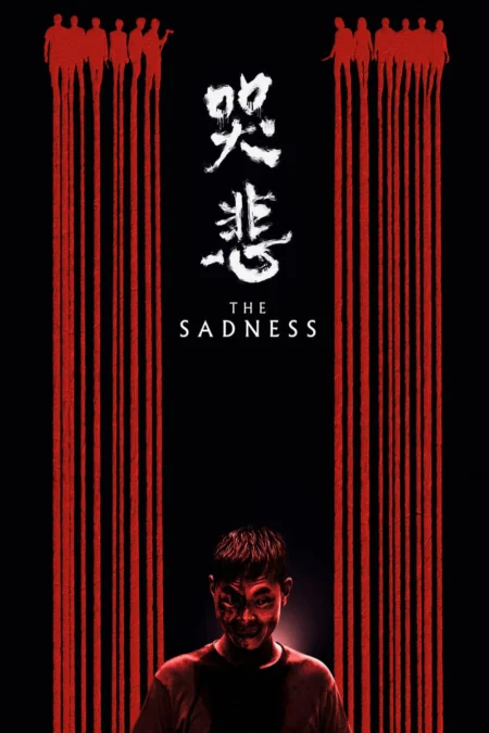 The Sadness (Ku bei) (2021) - 哭悲