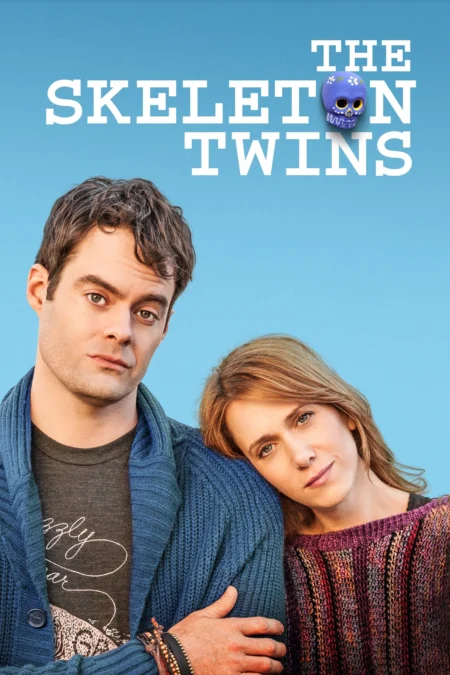 The Skeleton Twins (2014) เติมรักใหม่ ให้หัวใจฟรุ้งฟริ้ง - The Skeleton Twins