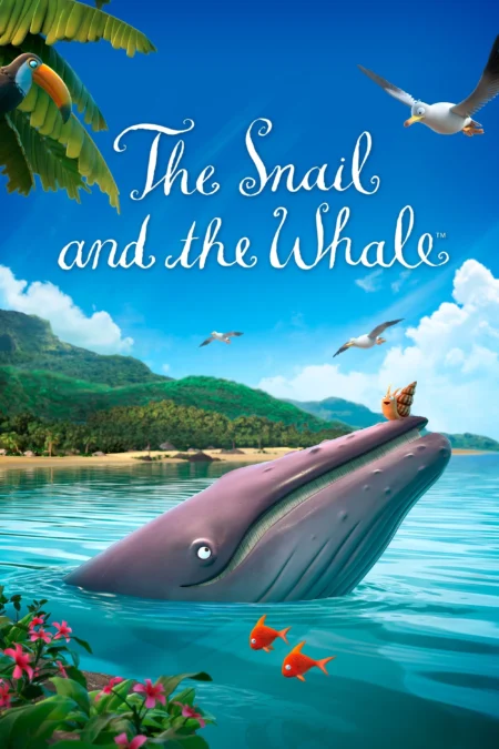 The Snail and the Whale (2019) หอยทากกับวาฬ - The Snail and the Whale