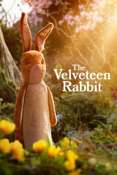 The Velveteen Rabbit (2023) - The Velveteen Rabbit