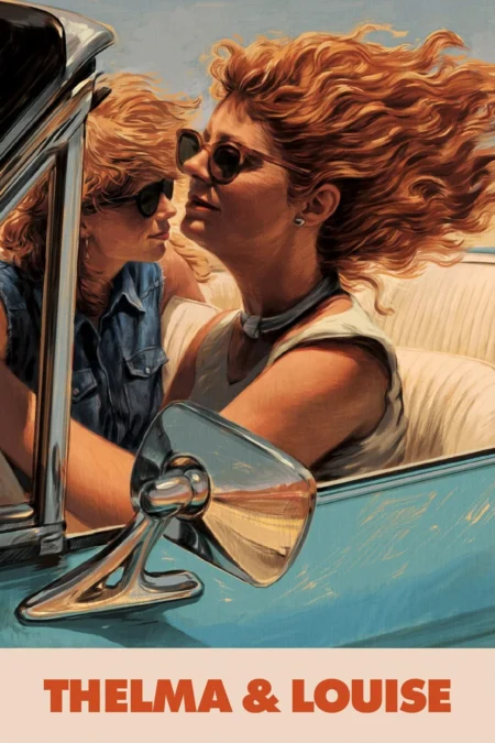 Thelma & Louise (1991) มีมั่งไหมผู้ชายดีๆ สักคน - Thelma & Louise