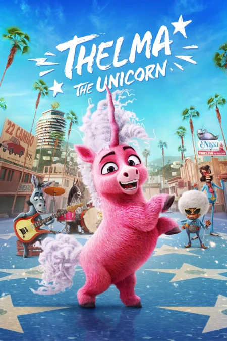 Thelma the Unicorn (2024) ยูนิคอร์นน้อยเทลม่า - Thelma the Unicorn