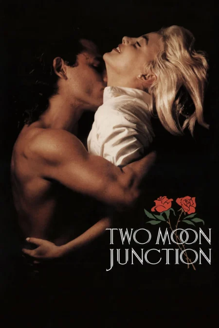 Two Moon Junction (1988) จะต้องลองรักสักกี่ครั้ง - Two Moon Junction