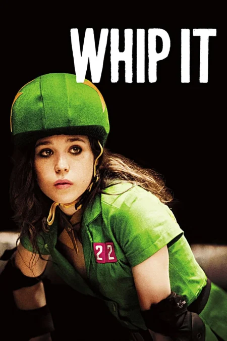 Whip It (2009) สาวจี๊ด หัวใจ 4 ล้อ - Whip It