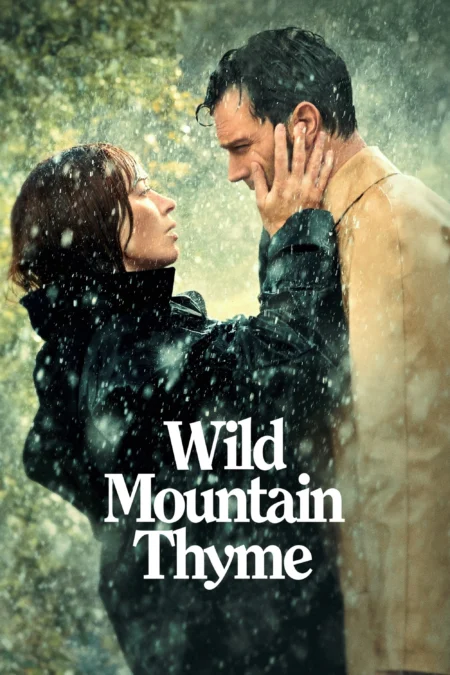 Wild Mountain Thyme (2020) มรดกรักแห่งขุนเขา - Wild Mountain Thyme