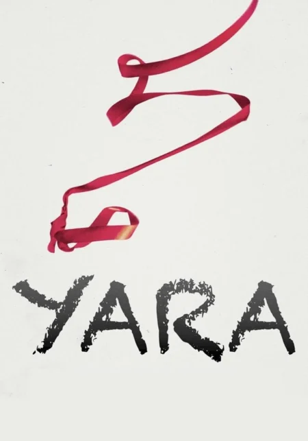 Yara (2021) หนูน้อยยารา - Yara